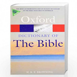 Dictionary of the Bible (Oxford Quick Reference) by W.Rf.Browning Book-9780199543984
