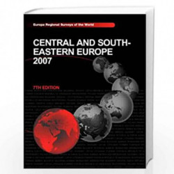 Central and South-Eastern Europe 2007 (Europa Central & South-Eastern Europe) by Europa Publications Book-9781857433722