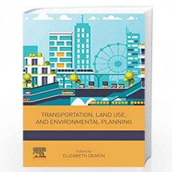 Transportation, Land Use, and Environmental Planning by Deakin Elizabeth Book-9780128151679