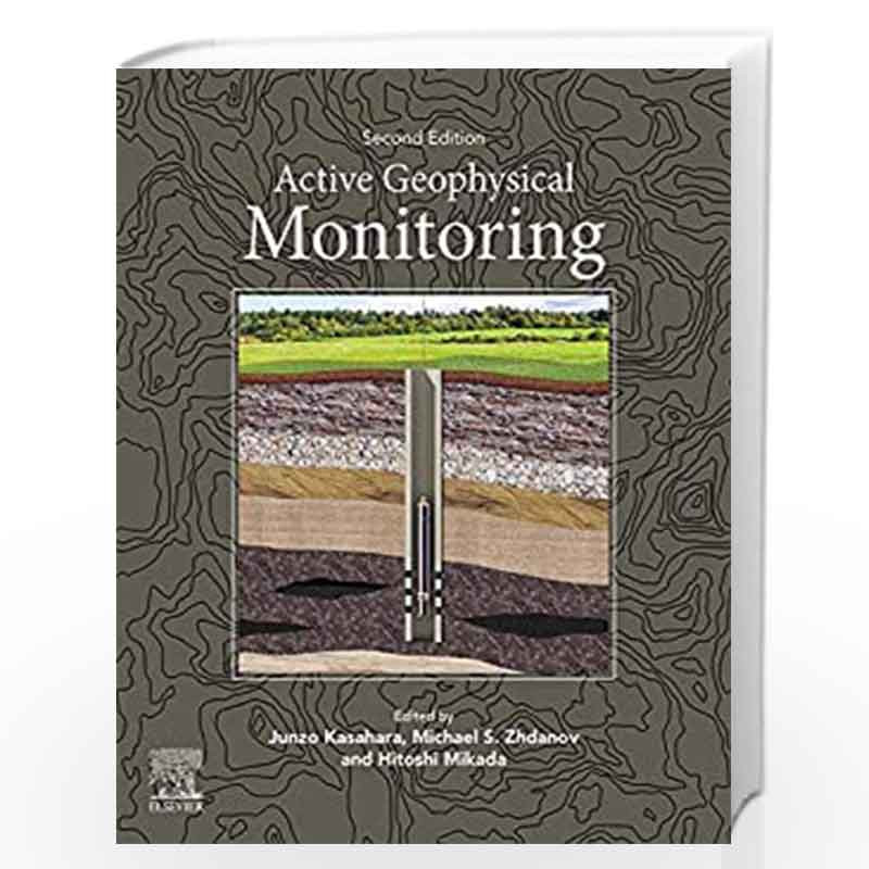 Active Geophysical Monitoring by Kasahara Junzo Book-9780081026847
