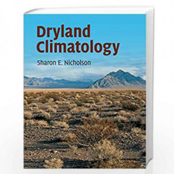 Dryland Climatology by Nicholson Book-9781108446549