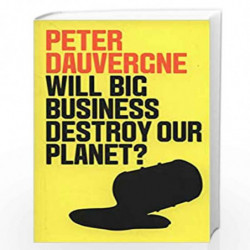 Will Big Business Destroy Our Planet? by Dauvergne Book-9781509524013