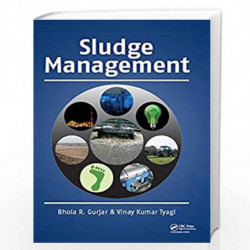 Sludge Management by Bhola R. Gurjar