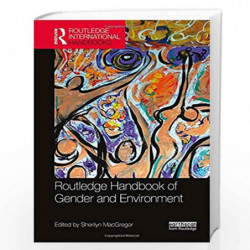 Routledge Handbook of Gender and Environment (Routledge International Handbooks) by Sherilyn MacGregor Book-9780415707749