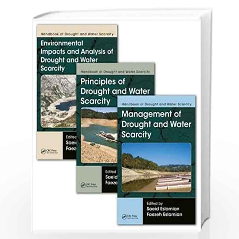 Handbook of Drought and Water Scarcity: (Three-Volume Set) by Faezeh A. Eslamian Book-9781498731089