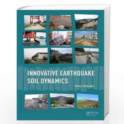 Innovative Earthquake Soil Dynamics by Takaji Kokusho Book-9781138029026