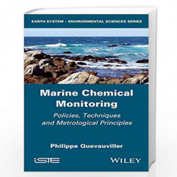Marine Chemical Monitoring: Policies, Techniques and Metrological Principles (Iste) by Philippe P. Quevauviller Book-97818482174