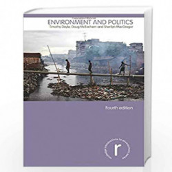 Environment and Politics (Routledge Introductions to Environment: Environment and Society Texts) by Timothy Doyle