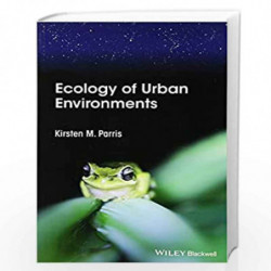 Ecology of Urban Environments by Kirsten M. Parris Book-9781444332650