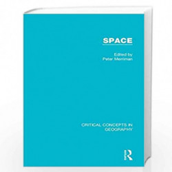 Space (Critical Concepts in Geography) by Peter Merriman Book-9780415718226