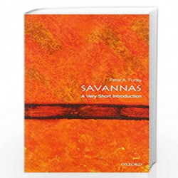Savannas: A Very Short Introduction (Very Short Introductions) by Peter A. Furley