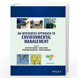 An Integrated Approach to Environmental Management by Rupali Datta