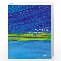 Water: A Very Short Introduction (Very Short Introductions) by John Finney Book-9780198708728