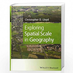 Exploring Spatial Scale in Geography by Lloyd Book-9781119971351