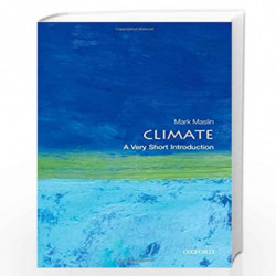 Climate: A Very Short Introduction (Very Short Introductions) by Mark Maslin Book-9780199641130