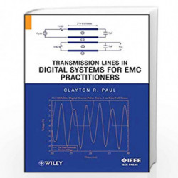 Transmission Lines in Digital Systems for EMC Practitioners by Samuel Mullen Book-9781466504851