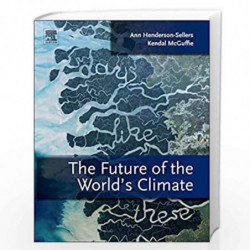 The Future of the World's Climate by Ann Henderson-Sellers
