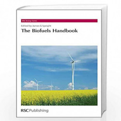 The Biofuels Handbook (RSC Energy Series) by James G. Speight