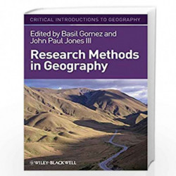 Research Methods in Geography: A Critical Introduction (Critical Introductions to Geography) by Basil Gomez
