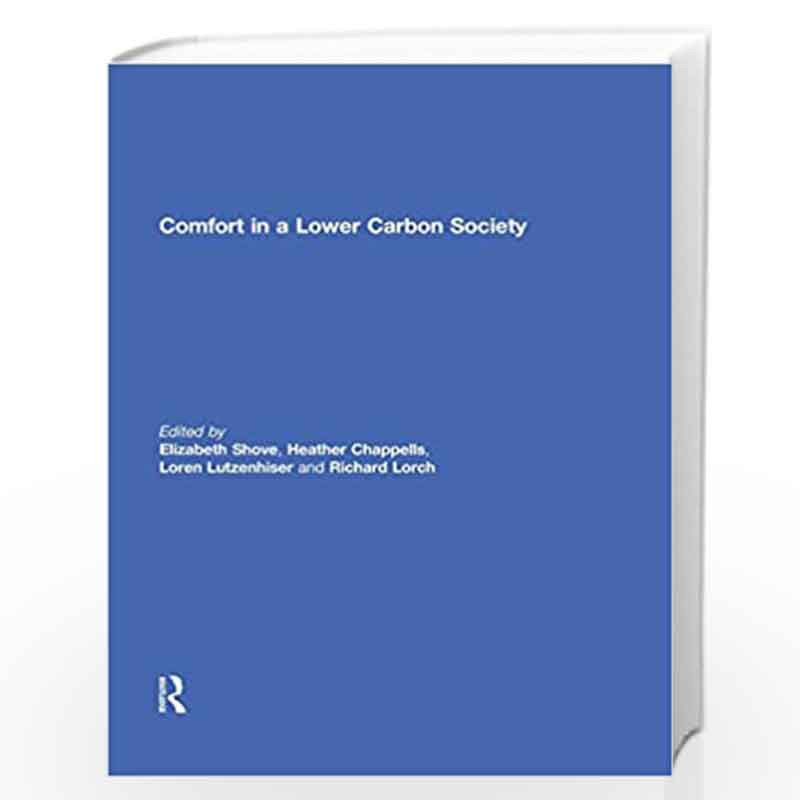 Comfort in a Lower Carbon Society (Building Research and Information) by Elizabeth Shove