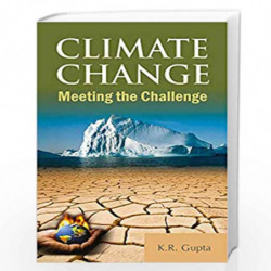 Climate Change: Meeting the Challenge: Vol. 1 by K.R. Gupta Book-9788126914227