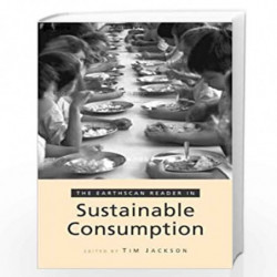 The Earthscan Reader on Sustainable Consumption (Earthscan Reader Series) by Tim Jackson Book-9781844071654