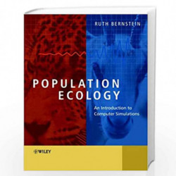 Population Ecology: An Introduction to Computer Simulations by Ruth Bernstein Book-9780470851487
