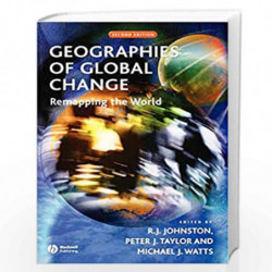 Geographies of Global Change: Remapping the World by R.J. Johnston