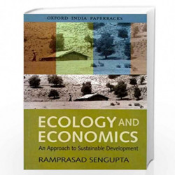 Ecology and Economics: An Approach To Sustainable Development by Sengupta Ramprasad Book-9780195662139