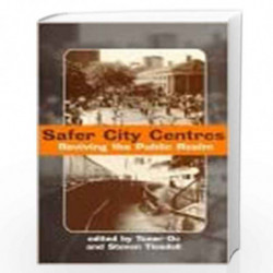 Safer City Centres: Reviving the Public Realm by Taner OC Book-9781853963162