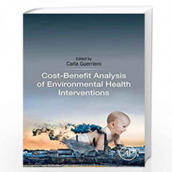 Cost-Benefit Analysis of Environmental Health Interventions by Guerriero Carla Book-9780128128855