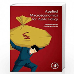 Applied Macroeconomics for Public Policy by Yanushevsky Rafael Book-9780128156322