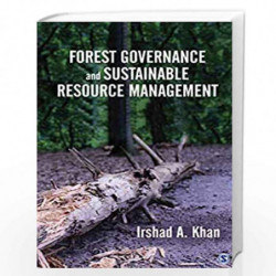 Forest Governance and Sustainable Resource Management by Khan Book-9789353281953