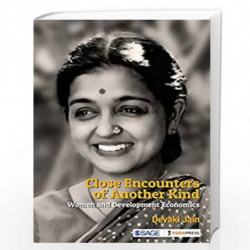 Close Encounters of Another Kind: Women and Development Economics by Devaki Jain Book-9789352807710