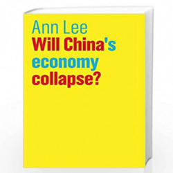 Will China's Economy Collapse? (The Future of Capitalism) by Ann Lee Book-9781509520138