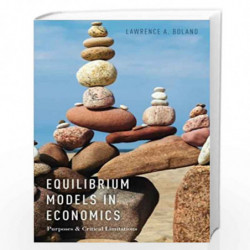 Equilibrium Models in Economics by Lawrence A. Boland Book-9780190274337