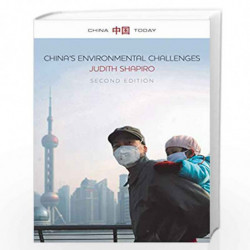 China's Environmental Challenges (China Today) by Judith Shapiro Book-9780745698649