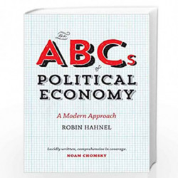 The ABCs of Political Economy: A Modern Approach by Robin Hahnel Book-9780745334974