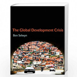 The Global Development Crisis by Ben Selwyn Book-9780745660158