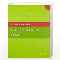 The Poverty Line (Oxford India Short Introductions Series) by S.Subramanian Book-9780198086086