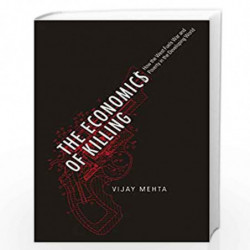 The Economics of Killing: How the West Fuels War and Poverty in the Developing World by Vijay Mehta Book-9780745332246