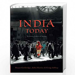 India Today: Economy, Politics and Society (Politics Today) by Stuart Corbridge