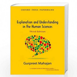 Explanation and Understanding in the Human Sciences by Mahajan Gurpreet Book-9780198076971