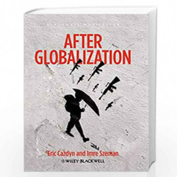 After Globalization (Wiley Blackwell Manifestos) by Eric Cazdyn
