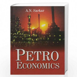 PetroEconomics by A.N. Sarkar Book-9788182744219