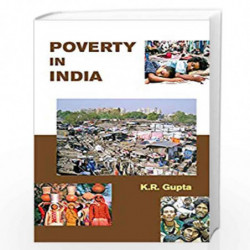 Poverty in India: 0 by K.R. Gupta Book-9788126909001