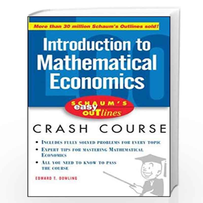 Schaum's Easy Outline of Introduction to Mathematical Economics by Edward Dowling Book-9780071455343