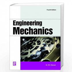 Engineering Mechanics Fifth Edition by R.K. Bansal Book-9788131800782