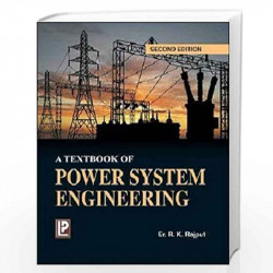 A Textbook of Power System Engineering by Er. R.K. Rajput Book-9788131808795