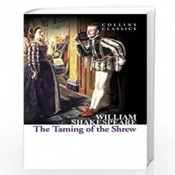 The Taming of the Shrew (Collins Classics) by Shakespeare, William Book-9780007934430